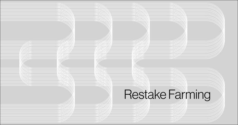 Restake Farming