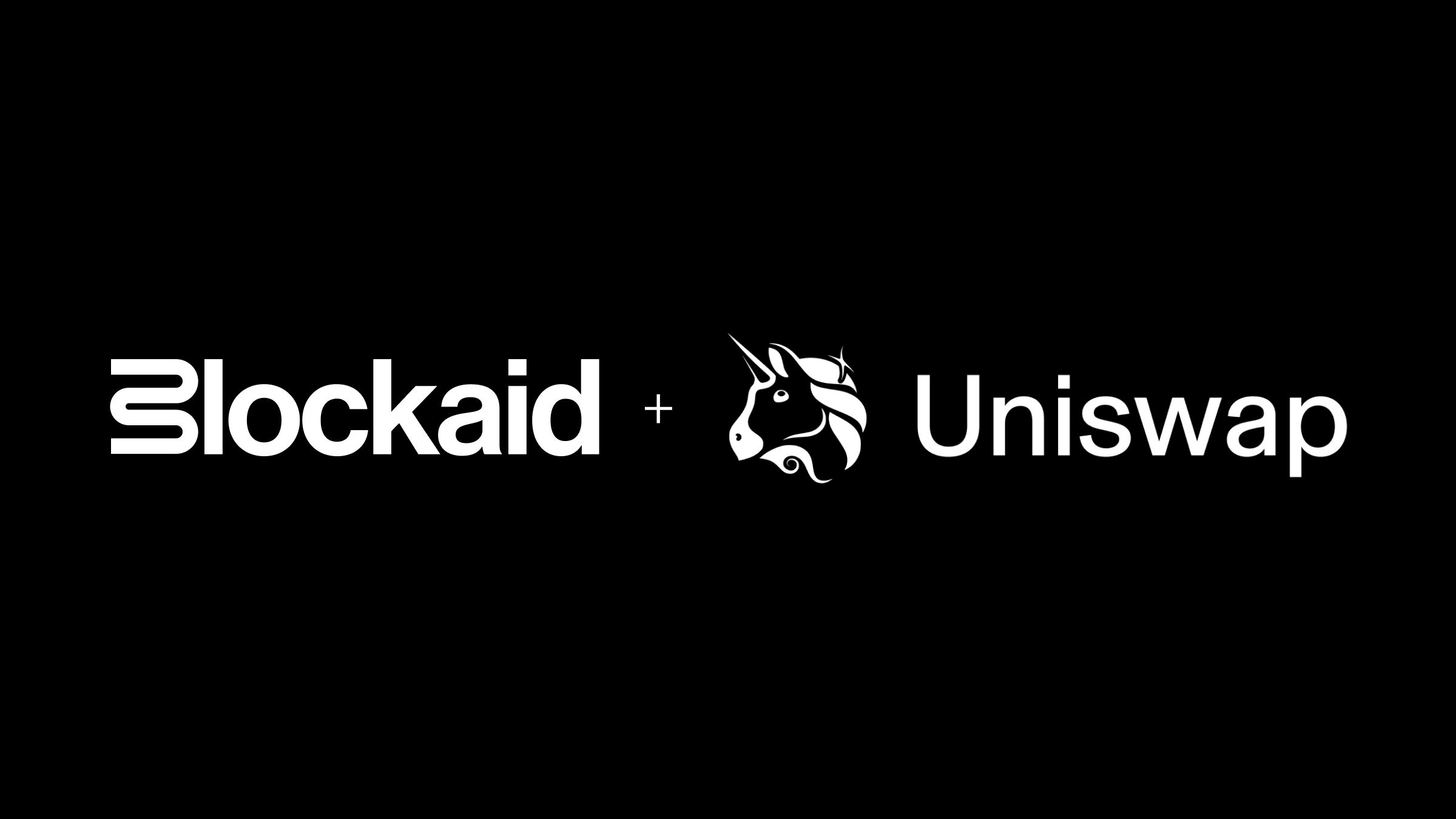 Uniswap + Blockaid