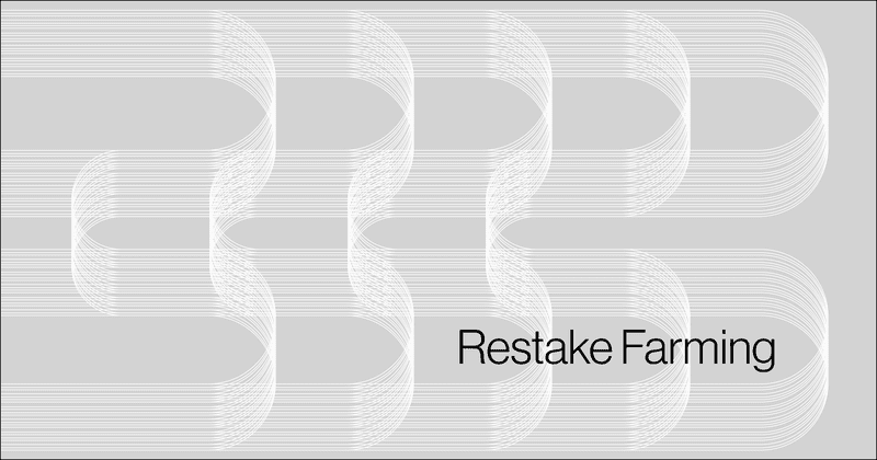 Restake Farming