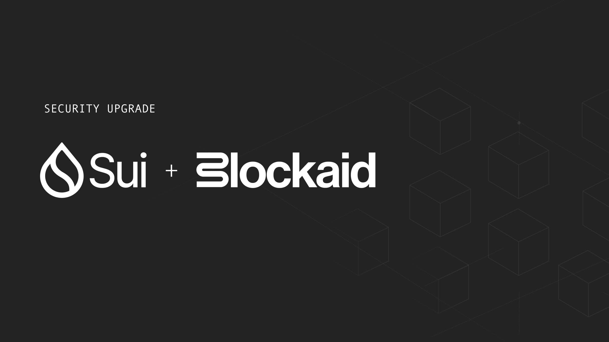 Sui and Blockaid Security Partnership